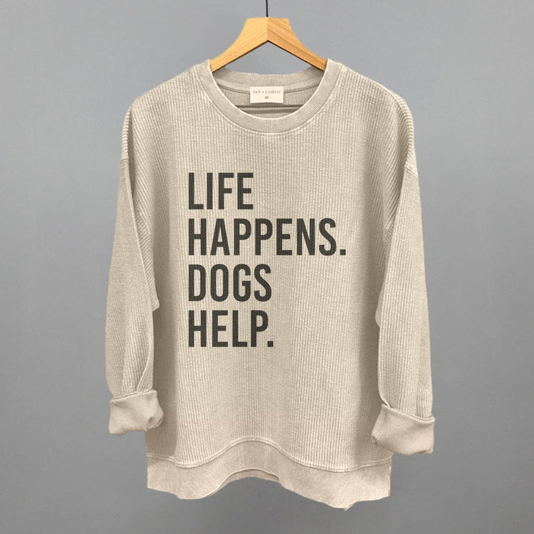 Ivy + Cloth Life Happens, Dogs Help T-Shirt