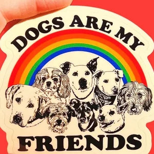 Astral Weekend “Dogs Are My Friends” Vinyl Sticker