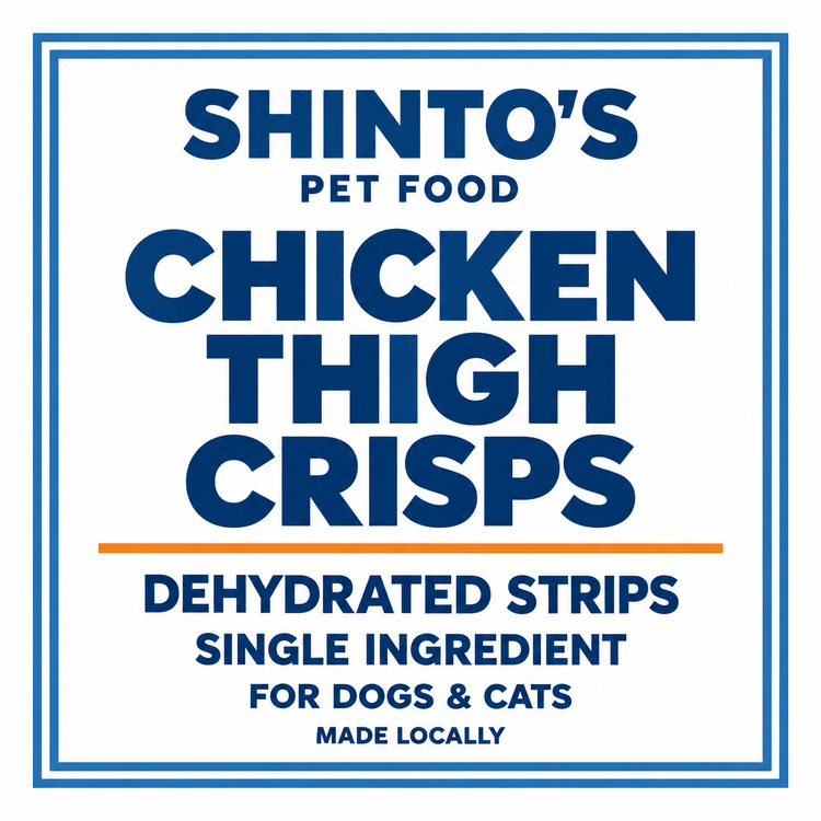 Shinto’s Chicken Thigh Crisps generic label — dehydrated single-ingredient treats for dogs and cats