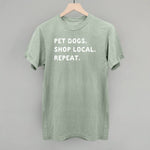 Ivy + Cloth Pet Dogs, Shop Local, Repeat T-Shirt