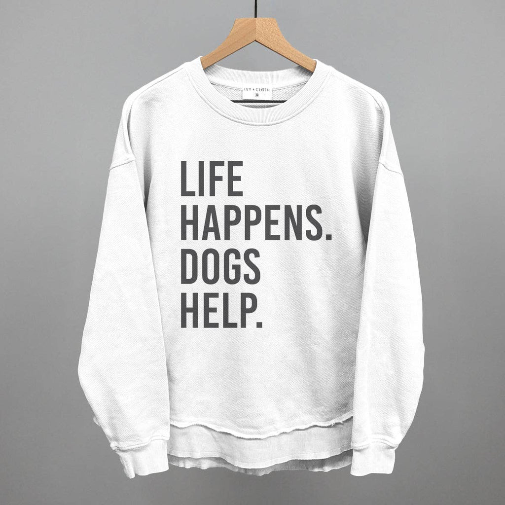 Ivy + Cloth Life Happens, Dogs Help T-Shirt