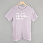 Ivy + Cloth Pet Dogs, Shop Local, Repeat T-Shirt