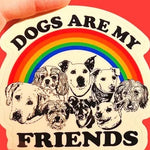 Astral Weekend “Dogs Are My Friends” Vinyl Sticker