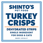 Shinto’s Turkey Crisps generic label — dehydrated single-ingredient treats for dogs and cats
