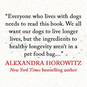 The Forever Dog – By Rodney Habib & Dr. Karen Becker